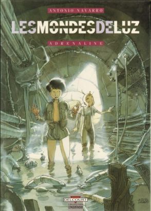 Les mondes de Luz tome 1 - adrénaline