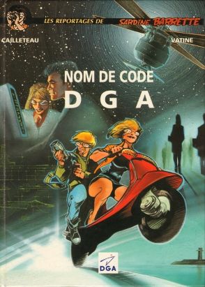 Reportages de Sardine Barrette (Les) - Nom de code DGA (éd. 1995)