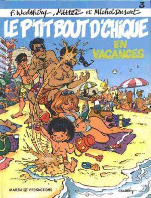Le p'tit bout de chique tome 3