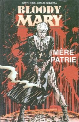 Bloody mary tome 1 - mère patrie