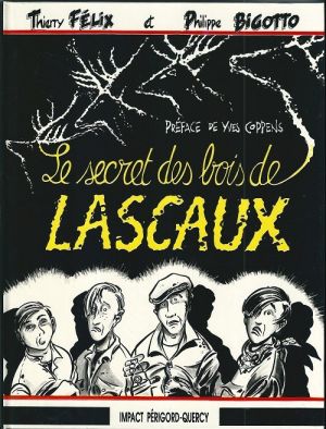 Le secret des bois de Lascaux