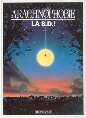Arachnophobie - LA B.D.! (éd. 1990)