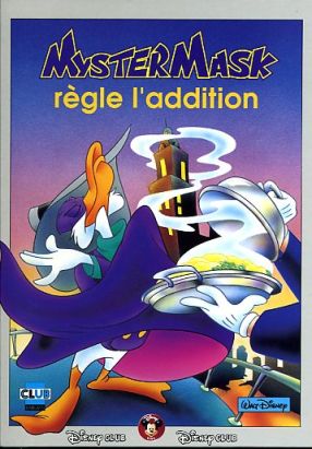 Disney Club - MysterMask règle l'addition (éd. 1993)
