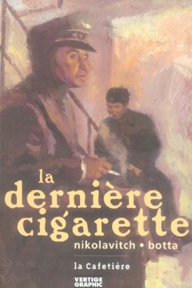 la dernière cigarette
