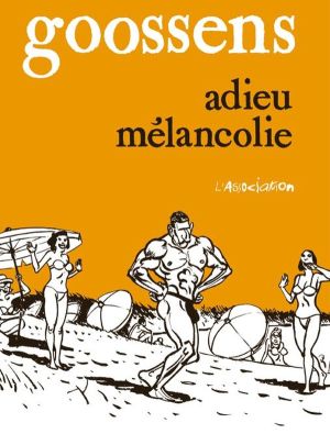 adieu mélancolie