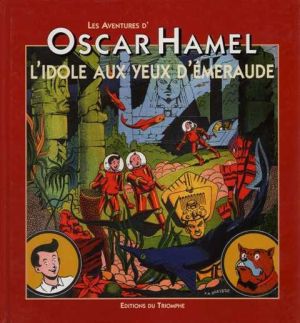 Oscar Hamel - L'idole aux yeux d'émeraude