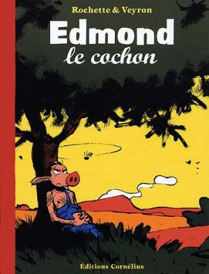 edmond le cochon tome 1