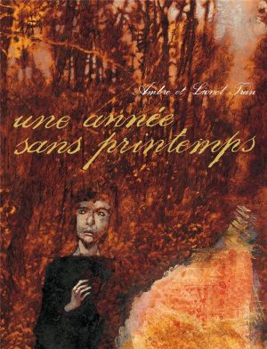 une année sans printemps