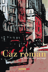 Caz roman, un américain paysage