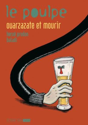 Le poulpe tome 11 - ouarzazate et mourir