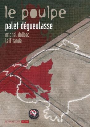 le poulpe tome 12 - palet dégueulasse