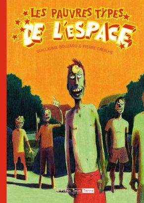 les pauvres types de l'espace