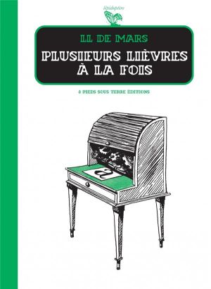 plusieurs lièvres à la fois