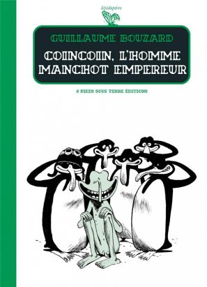 coincoin l'homme manchot empereur
