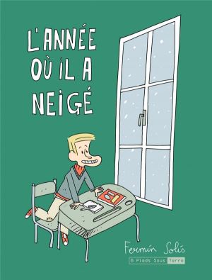 l'année où il a neigé