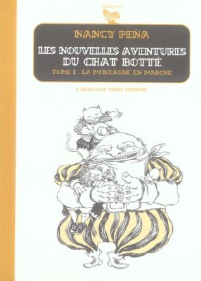 les nouvelles aventures du chat botté tome 1 - la montagne en marche