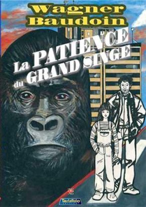 la patience du grand singe