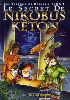 une aventure de domenico tome 1 - le secret de nikobus keton