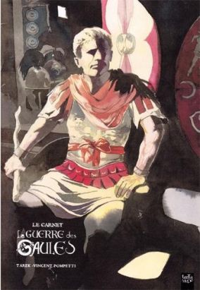 La guerre des Gaules - carnet