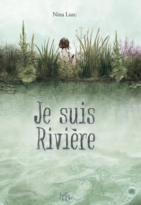 Je suis rivière