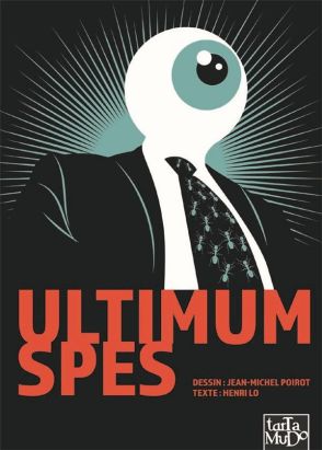 Ultimum spes - L'ultime espoir