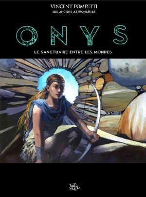 Onys - Le sanctuaire entre les mondes