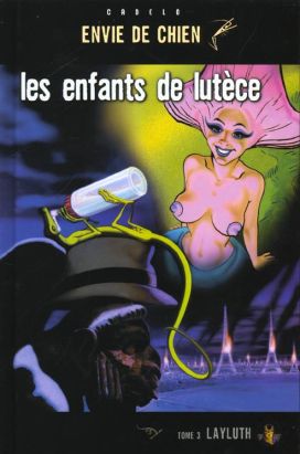 Les enfants de Lutèce tome 3 - layluth