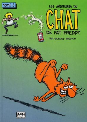 les aventures du chat de Fat Freddy Tome 3
