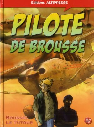 Pilote de brousse Pilote de brousse