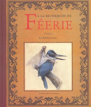 la recherche de féérie tome 1 - la révélation