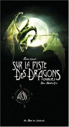 sur la piste des dragons oubliés tome 1