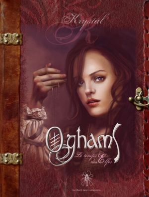 oghams, le temps des elfes