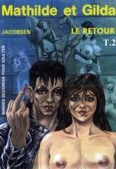 Mathilde et Gilda tome 2 - Le retour