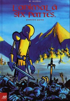 L'animal à 6 pattes tome 1