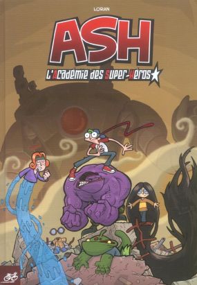 ASH L'académie des super-héros tome 1