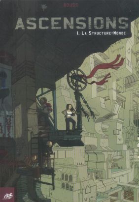 ascensions tome 1 - la structure-monde