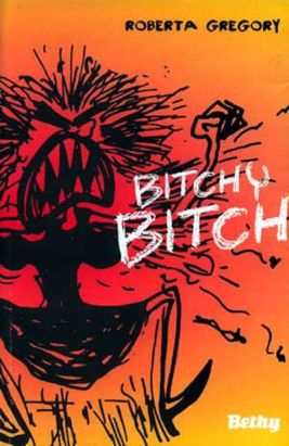 Bitchy bitch