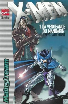 X-men (Mainstream) tome 1 - la vengeance du mandarin