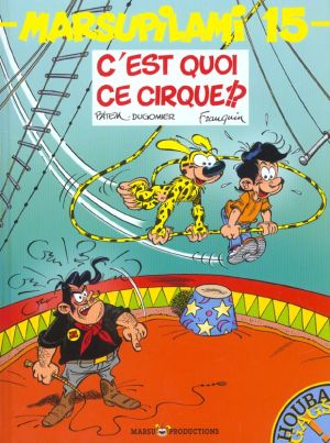 marsupilami tome 15 - c'est quoi ce cirque
