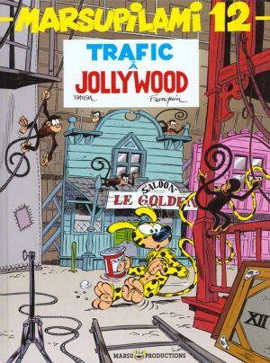 marsupilami tome 12 - Trafic à Jollywood marsupilami tome 12 - Trafic à Jollywood