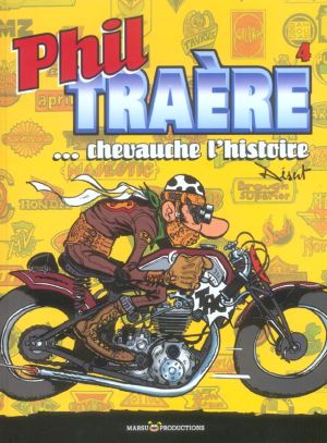 phil traere tome 4 - phil traere chevauche l'histoire