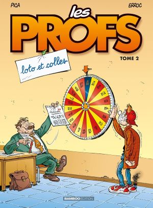 les profs tome 2 - loto et colles