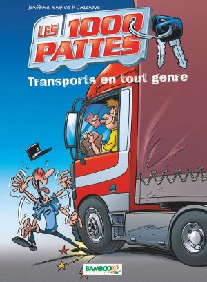 les 1000 pattes tome 1 - transports en tout genre