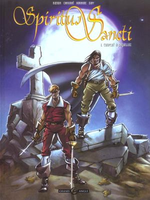 Spiritus et Sancti tome 1 - complot à Daguelloz