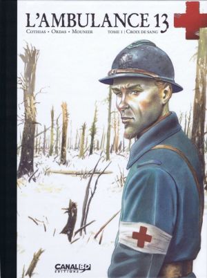 L'Ambulance 13 (édition toilée) tome 1