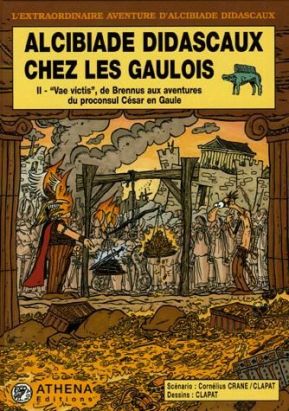 Alcibiade didascaux - chez les gaulois tome 2