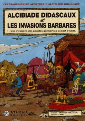 alcibiade didascaux - et les invasions barbares tome 1