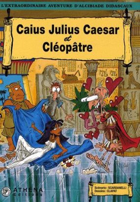 alcibiade didascaux ; caius julius caesar et cléopâtre