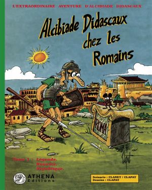 Alcibiade Didascaux chez les Romains tome 1