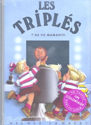 les triplés tome 11 - t'as vu maman